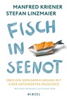 Fisch in Seenot - Manfred Kriener ; Stefan Linzmaier - 9783777633992