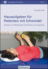 Hausaufgaben für Patienten mit Schwindel - Friederike Keifel - 9783778014516