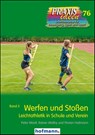 Werfen und Stoßen - Peter Wastl ; Rainer Wollny ; Florian Heilmann - 9783778027615