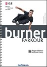 Burner Parkour - Roger Widmer - 9783778029619