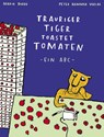 Trauriger Tiger toastet Tomaten - Nadia Budde - 9783779500711