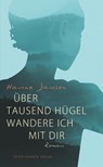 Über tausend Hügel wandere ich mit dir - Hanna Jansen - 9783779505174
