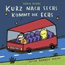 Kurz nach sechs kommt die Echs - Nadia Budde - 9783779506133