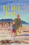 Bis bald, Opa! - Lutz van Dijk - 9783779506225