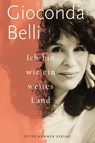 Ich bin wie ein weites Land - Gioconda Belli - 9783779506294