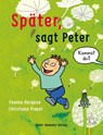 Später, sagt Peter - Yvonne Hergane - 9783779506454