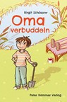 Oma verbuddeln - Birgit Schössow - 9783779507475