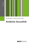 Kindliche Sexualität - Ilka Quindeau ; Micha Brumlik - 9783779915522