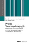 Praxis Traumapädagogik - David Zimmermann ; Hans Rosenbrock ; Lars Dabbert - 9783779923626