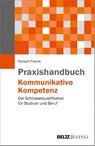 Praxishandbuch Kommunikative Kompetenz - Norbert Franck - 9783779939412