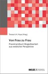 Von Frau zu Frau - Teresa A. K. Kaya - 9783779967316