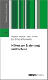 Hilfen zur Erziehung und Schule - Eva Christina Stuckstätte ; Heinz Müller ; Stephan Maykus - 9783779970842