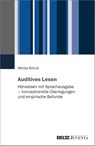 Auditives Lesen - Miklas Schulz - 9783779976882
