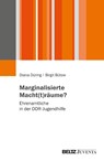 Marginalisierte Macht(t)räume? - Diana Düring ; Birgit Bütow - 9783779978367