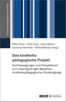 Das kindheitspädagogische Projekt - Peter Cloos ; Edita Jung ; Claus Stieve - 9783779981183