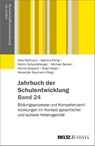 Jahrbuch der Schulentwicklung. Band 24 - Nele Mcelvany ; Sabrina König ; Rahim Schaufelberger - 9783779993223