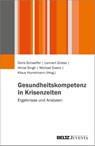 Gesundheitskompetenz in Krisenzeiten - Doris Schaeffer ; Lennert Griese ; Himal Singh - 9783779996224