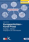 Kurzgeschichten - Kurze Prosa - Kaspar H. Spinner - 9783780010995