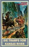 Die Tramps vom Kansas River - Reinhard Marheinecke - 9783780201331