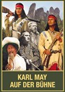 Karl May auf der Bühne 01 - Reinhard Marheinecke ; Nicolas Finke - 9783780201430