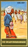 Die Sklavenkarawane (Taschenbuch) - Karl May - 9783780211415