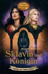 Sklavin und Königin - Alexander Röder ; Karl-Ulrich Burgdorf ; Friedhelm Schneidewind ; Jacqueline Montemurri ; Thomas Le Blanc - 9783780214058