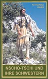 Nscho-tschi und ihre Schwestern - Katharina Maier - 9783780216199