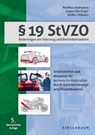 § 19 StVZO - Neofitos Arathymos ; Jürgen Bönninger ; Steffen Mißbach - 9783781220614