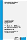 Technische Bildung im Sachunterricht der Grundschule - Brunhild Landwehr ; Ingelore Mammes ; Lydia Murmann - 9783781524309