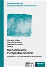 Die technische Perspektive konkret - Kornelia Möller ; Claudia Tenberge ; Mareike Bohrmann - 9783781524330