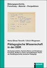 Pädagogische Wissenschaft in der DDR - Heinz-Elmar Tenorth ; Ulrich Wiegmann - 9783781525320