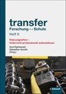 transfer Forschung - Schule Heft 9 - Axel Eghtessad ; Sebastian Goreth - 9783781526129