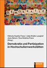 Demokratie und Partizipation in Hochschullernwerkstätten - Viktoria Sophie Franz ; Julia Kristin Langhof ; Jana Simon - 9783781526143