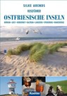Reiseführer Ostfriesische Inseln - Silke Arends - 9783782211994