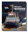 150 Jahre Bugsier - Jan Mordhorst - 9783782214049