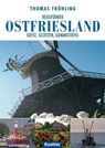 Reiseführer Ostfriesland - Thomas Fröhling - 9783782214148