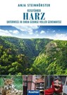 Reiseführer Harz - Anja Steinhörster - 9783782214179