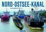 Nord-Ostsee-Kanal - Thomas Fröhling - 9783782214520