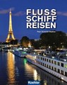 Flussschiffreisen - Peer Schmidt-Walther - 9783782214643