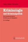 Kriminologie und Kriminalpolitik - Hans-Dieter Schwind - 9783783210002