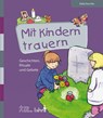 Mit Kindern trauern - Edda Reschke - 9783784035390