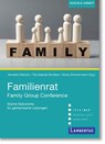 Familienrat/Family Group Conference - Pia Gabriel-Schärer ; Annette Dietrich ; Anne Zimmermann - 9783784136844