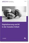 Digitalisierung und KI in der Sozialen Arbeit - Deutscher Verein für öffentliche und private Fürsorge e. V. - 9783784137889