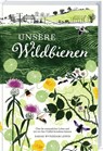 Unsere Wildbienen - Sarah Wyndham Lewis - 9783784357935