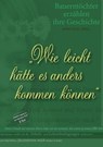 Wie leicht hätte es anders kommen können -  - 9783784390406