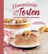 Himmlische Torten von den Uplengener Landfrauen - Landfrauenverein Uplengen - 9783784392172