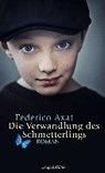 Axat, F: Verwandlung des Schmetterlings - AXAT,  Federico - 9783784433998