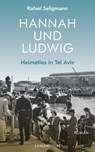 Hannah und Ludwig - Rafael Seligmann - 9783784435695