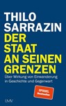 Der Staat an seinen Grenzen - Thilo Sarrazin - 9783784435725