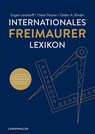 Internationales Freimaurerlexikon - Dieter A. Binder ; Oskar Posner ; Eugen Lennhoff - 9783784436500